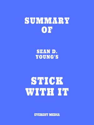 cover image of Summary of Sean D. Young's Stick with It